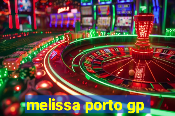 melissa porto gp